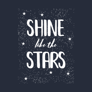 Shine like the Stars T-Shirt