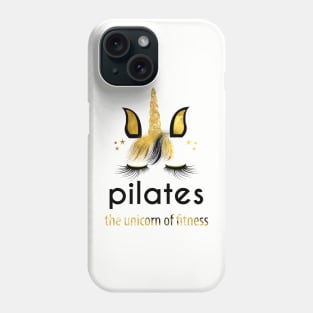 Pilates The Unicorn of Fitness Phone Case