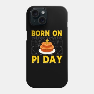 Funny math pi day Born On Pi Day Phone Case