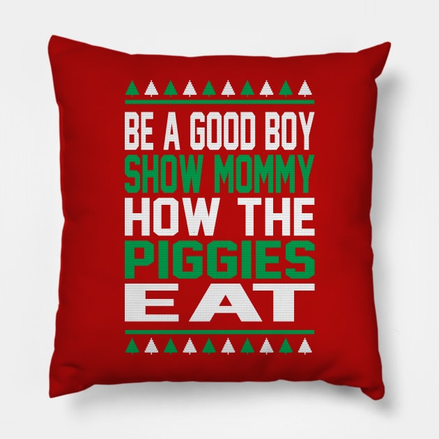 Be A Good Boy Pillow by Gimmickbydesign