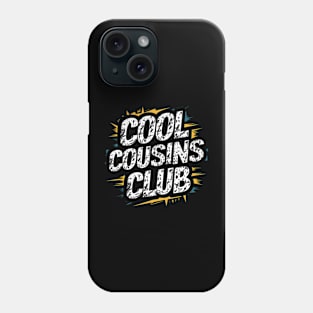 Cool Cousins Club Phone Case