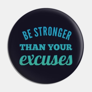 Be Stronger Than Your Excuses motivational quotes on apparel fitspo Pin