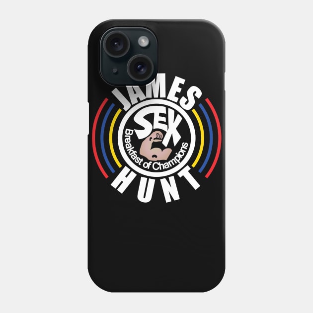 James Hunt Breakfast of Champions Phone Case by Chicanery