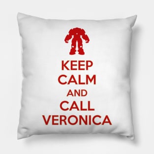 Keep calm and call Veronica Pillow
