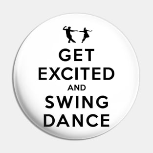 Get Excited and Swing Dance Pin