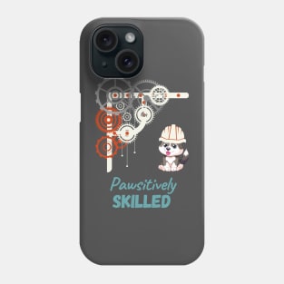 Paw-sitively Skilled Mechanichal engineer dog person Phone Case