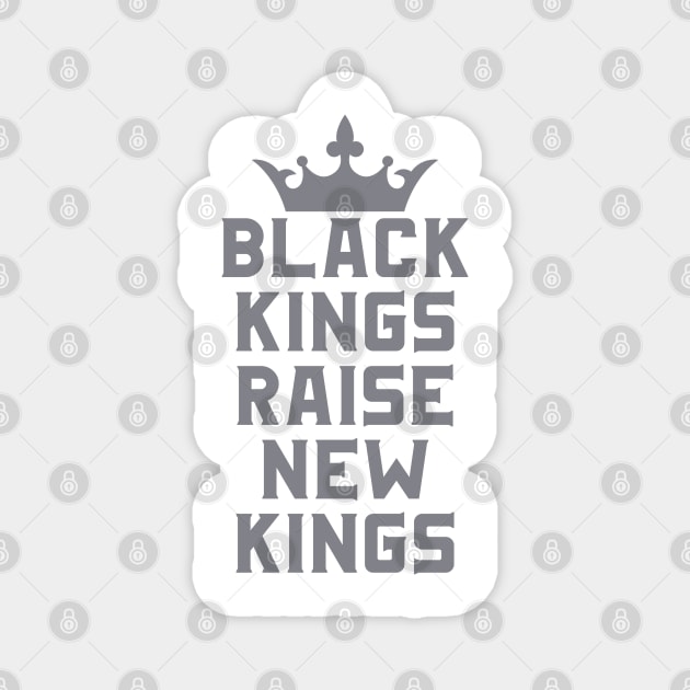 Black Kings Raise New Kings | African American | Afrocentric Magnet by UrbanLifeApparel