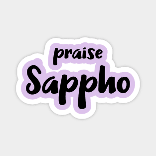 Praise Sappho Magnet