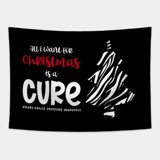 Ehlers-Danlos Syndrome All I Want For Christmas Is A Cure Tapestry