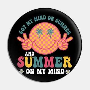 Groovy Happy Face Summer Vibes Got My Mind On Summer Teacher Pin