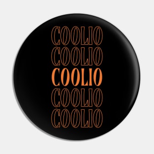 Retro Gifts Name Coolio Personalized Styles Pin