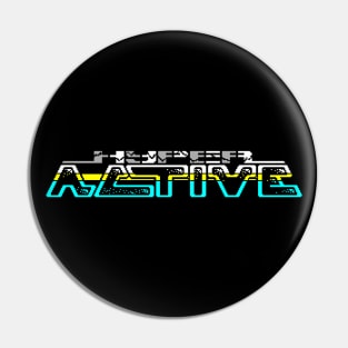 Hyper Active 8 Bit Art Pin