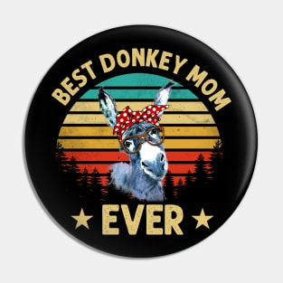 Best Donkey Mom Ever Pin