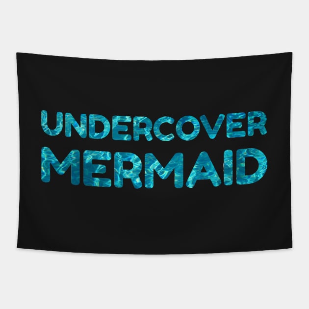 Undercover Mermaid Tapestry by broadwaygurl18