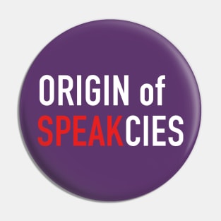 Origin of Speakcies Classic Logo Pin