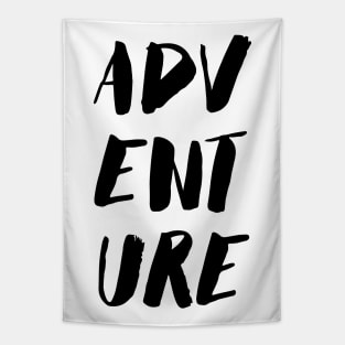 Adventure Quote Black Paint Brush Ink Tapestry