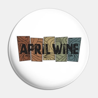 April Wine Retro Pattern Pin