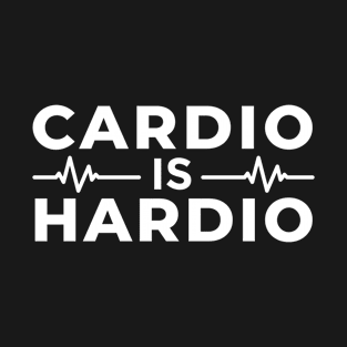 Cardio is Hardio - Heartbeat Design T-Shirt