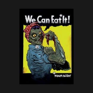 We Can Eat It T-Shirt