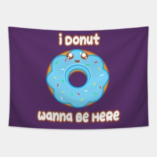 Donut Wanna Be Here Tapestry