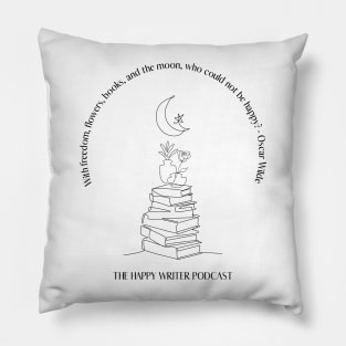 Who Could Not Be Happy? - Oscar Wilde Quote (Sketched) Pillow