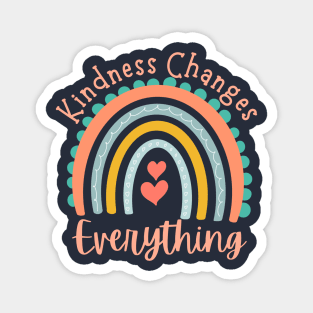 kindness changes everything Magnet