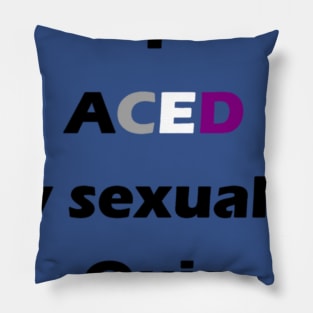 I aced sexuality Pillow