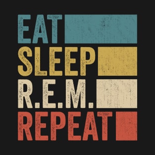 Funny Eat Sleep REM Repeat Retro Vintage T-Shirt