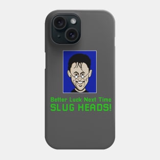 Boris - Better Luck Next Time Slug heads Phone Case