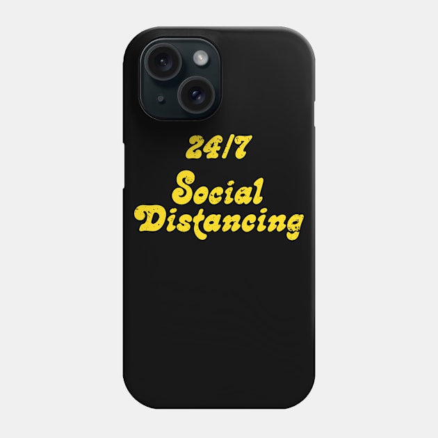 24/7 social distancing Phone Case by namanyastudios