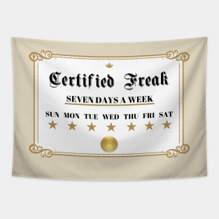 Certified Freak Tapestry