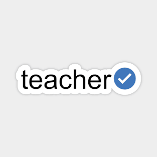 Verified Teacher (Black Text) Magnet