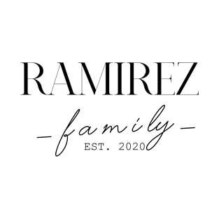 Ramirez Family EST. 2020, Surname, Ramirez T-Shirt