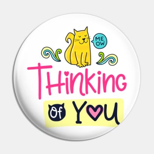 Thinking Of You Pin