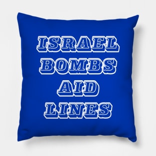 Israel Bombs Aid Lines - Flour Massacre - Back Pillow