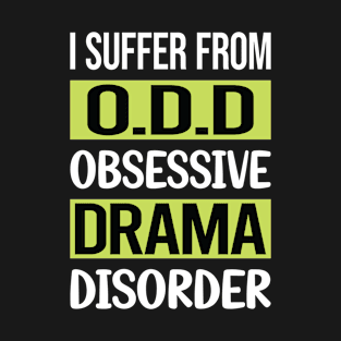 Obsessive Love Drama T-Shirt