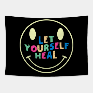 Let Yourself Heal Smile Face Tapestry