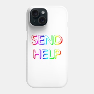 SEND HELP PLZ retro gamer rainbow neon colors Phone Case