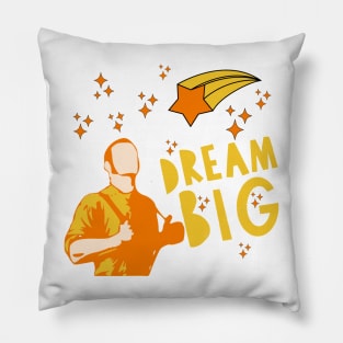 Dream Big: Inspiring T-Shirt Design Pillow