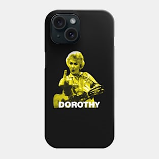 Dorothy Golden Girls Phone Case