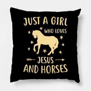 Just A Girl Who Loves Jesus And Horses Pillow