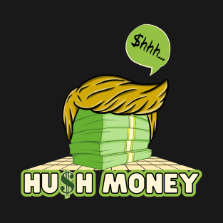 Hush Money T-Shirt