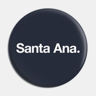 Santa Ana. Pin