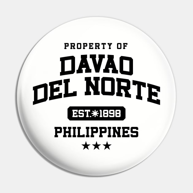 Davao del Norte - Property of the Philippines Shirt Pin by pinoytee