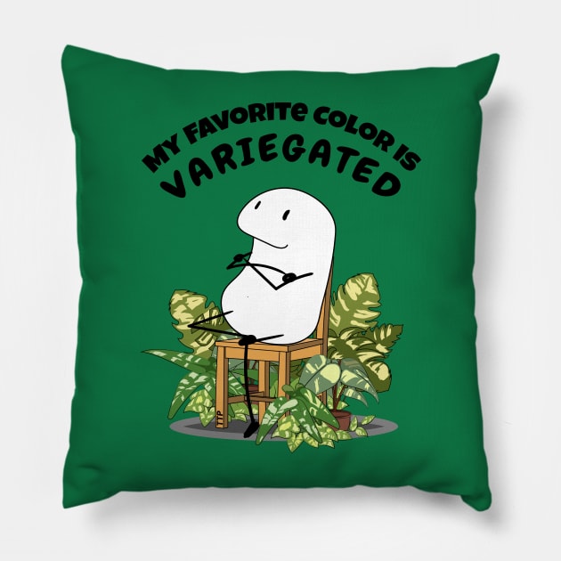 My Favorite Color is Variegated Pillow by Tanner The Planter