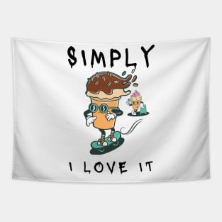 Simply I love it (Ice cream) Tapestry