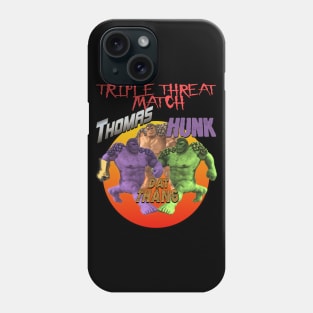 Strange Off Brand Hero Shirt Thomas Vs Hunk Vs Dat Thang Parody (Knock Off) Phone Case