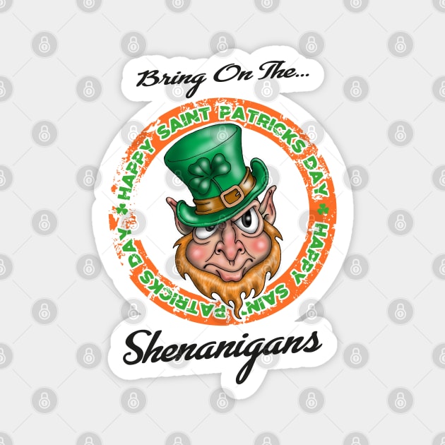 Let the shenanigans begin Magnet by Status71