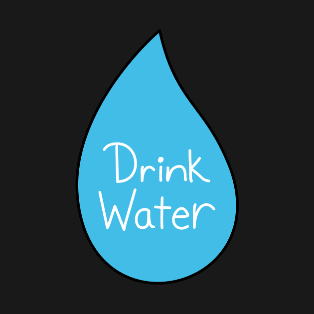 Drink Water Motivational Water Droplet 1 by 1000Words-Emily