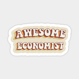 Awesome Economist - Groovy Retro 70s Style Magnet